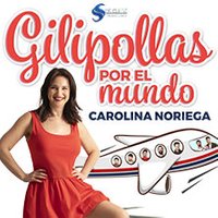 Carolina Noriega - Gilipollas por el mundo - Madrid
