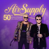 AIR SUPPLY 50th Anniversary Celebration