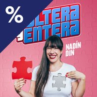 Soltera Y Entera - Nadín Din - Madrid