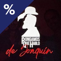 Pongamos que hablo de Joaquín