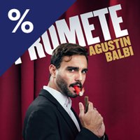 Promete: el monólogo de Agustín Balbi - Madrid