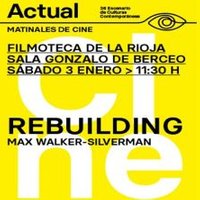 Rebuilding - Matinales de Cine