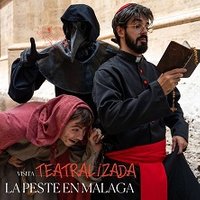 La Peste en Málaga: Visita teatralizada