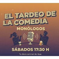 El Tardeo de la Comedia