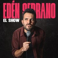 El show de Edén Serrano