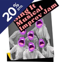 Sing It! Musical Improv Jam - ENG