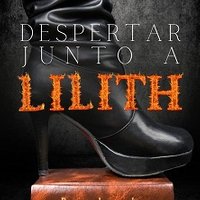 Despertar junto a Lilith