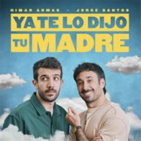 ¡Ya te lo dijo tu madre! Himar Armas y Jorge Santos