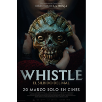 Whistle. El silbido del mal