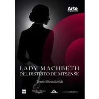 ÓPERA – LADY MACBETH OF THE MTSENSK DISTRICT · Dmitrij Šostakóvič