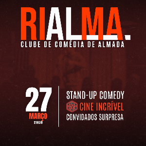 RIALMA - CLUBE DE COMÉDIA DE ALMADA - STAND-UP