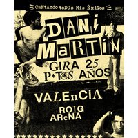 Dani Martín - Gira 25 P*t*s Años