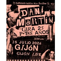 Dani Martín - Gira 25 P*t*s Años
