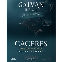 Galván Real - Gira 10 Aniversario