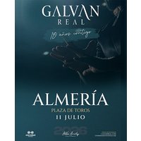 Galván Real - Gira 10 Aniversario