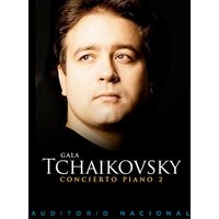 Gala Tchaikovsky: Concierto Piano 2