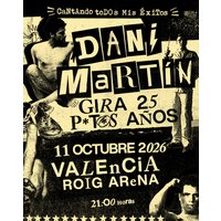 Dani Martín - Gira 25 P*t*s Años