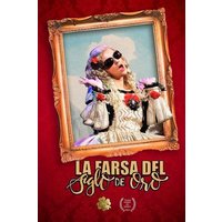 La farsa del Siglo de Oro