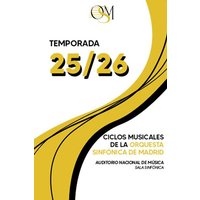 Abono Ciclos Musicales de la Orquesta Sinfónica de Madrid 25/26