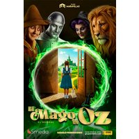 El Mago de Oz - El Musical