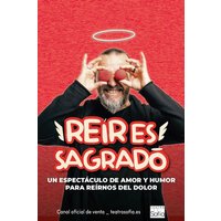 Reír es Sagrado - Ángel Rielo