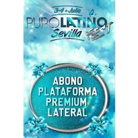 Puro Latino Fest  - Abono Plataforma Premium Lateral