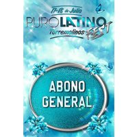 Puro Latino Fest  - Abono General