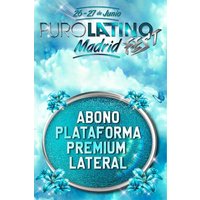 Puro Latino Fest - Abono Plataforma Premium Lateral