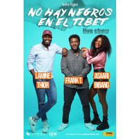 No Hay Negros en el Tibet: Live Show
