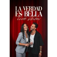 La Verdad es Bella - Live Show