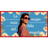 La mujer más feliz del mundo
