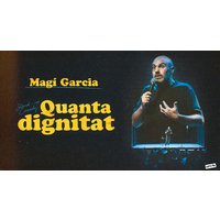QUANTA DIGNITAT - show en catalá