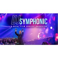 DJ Symphonic & Royal Film Concert Orchestra