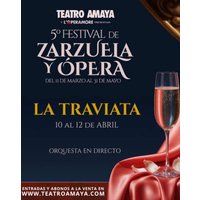 La Traviata - 5º Festival de Zarzuela y Ópera