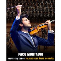 Paco Montalvo - Orquesta y Coros - A CORUÑA