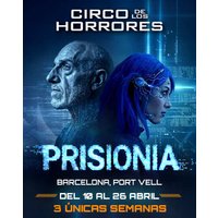 Circo de los Horrores presenta: PrisionIA