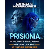 Circo de los Horrores presenta: PrisionIA