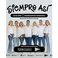 Siempre Así - Marenostrum Fuengirola