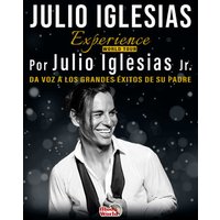 Julio Iglesias experiencie por Julio Iglesias JR.